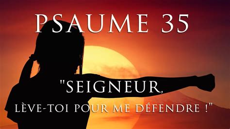 35 Plead my cause, O Lord, with them that strive with me: fight against them that fight against me. 2 Take hold of shield and buckler, and stand up for mine help. 3 Draw out also